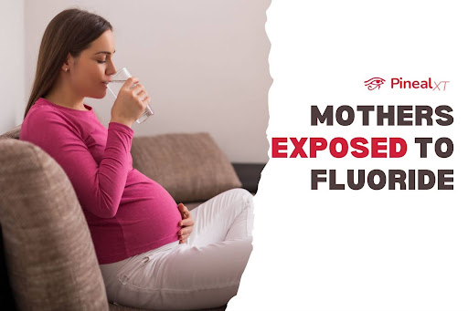 Mothers Exposed to Fluoride