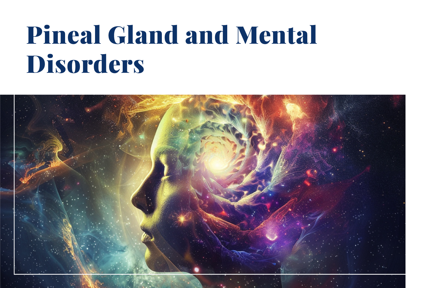 Pineal Gland and Mental Disorders