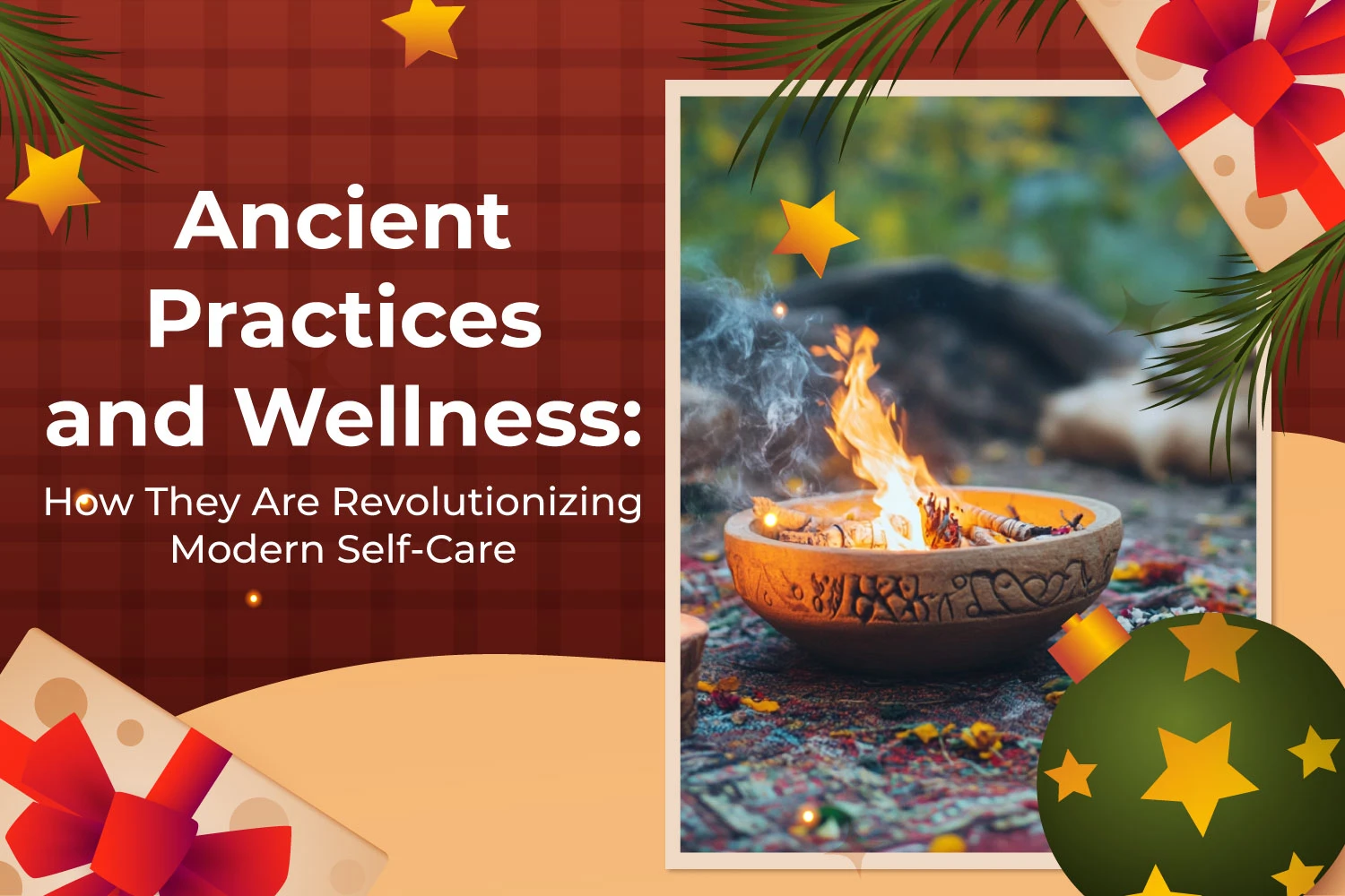 Ancient Practices and Wellness